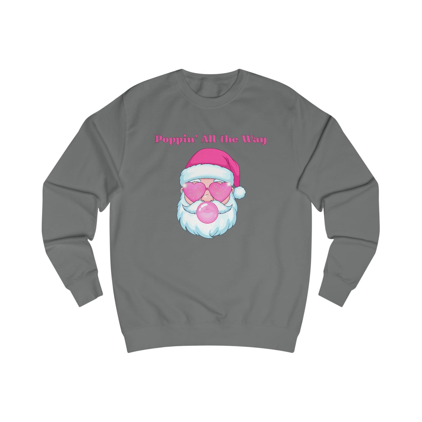 Poppin' All the Way Christmas Sweatshirt, Pink Santa Bubblegum Holiday Crewneck
