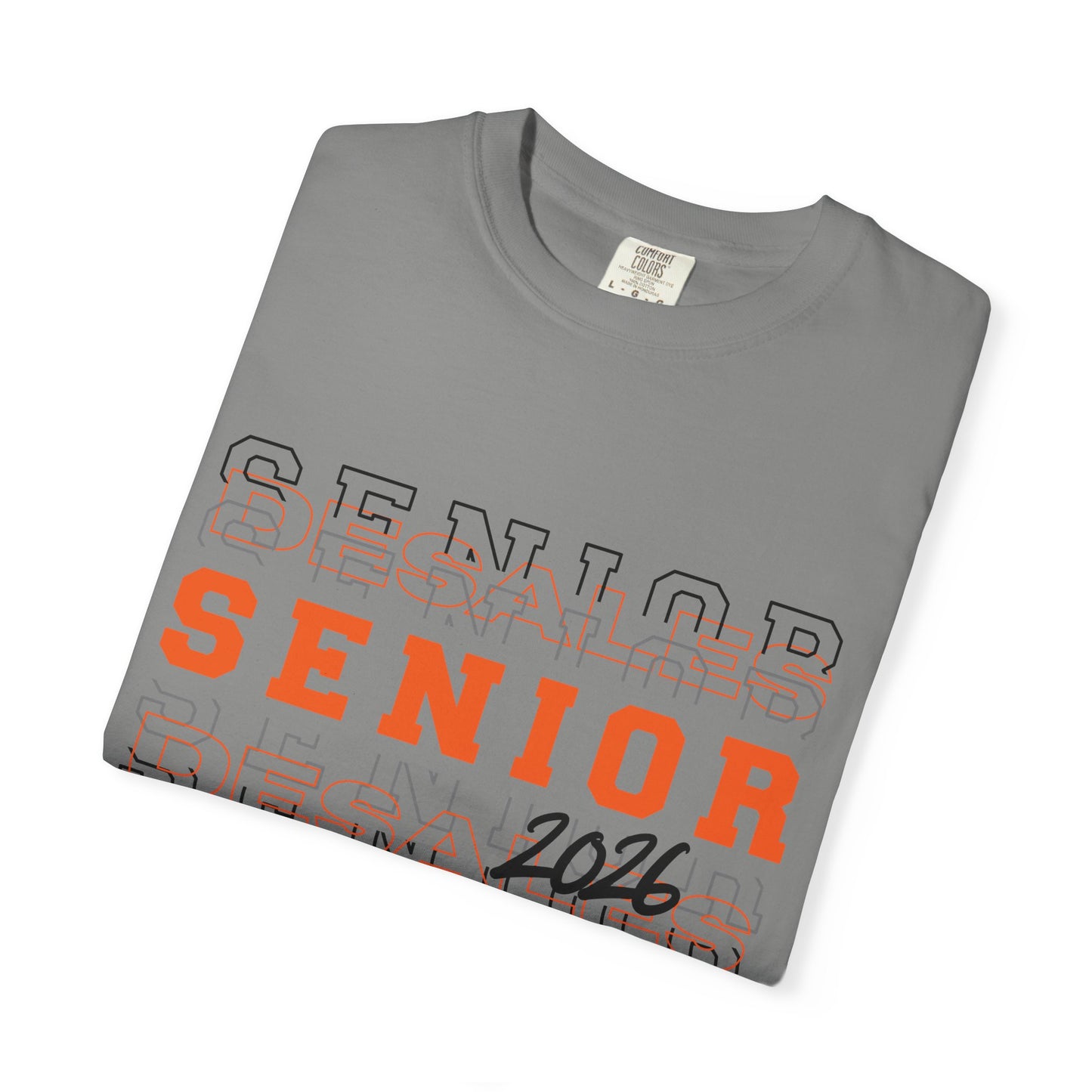 DeSales Senior 2026 Garment-Dyed T-Shirt, Graduation Shirt, Class of 2026 Tee, Senior Year Apparel, Gift for Graduates
