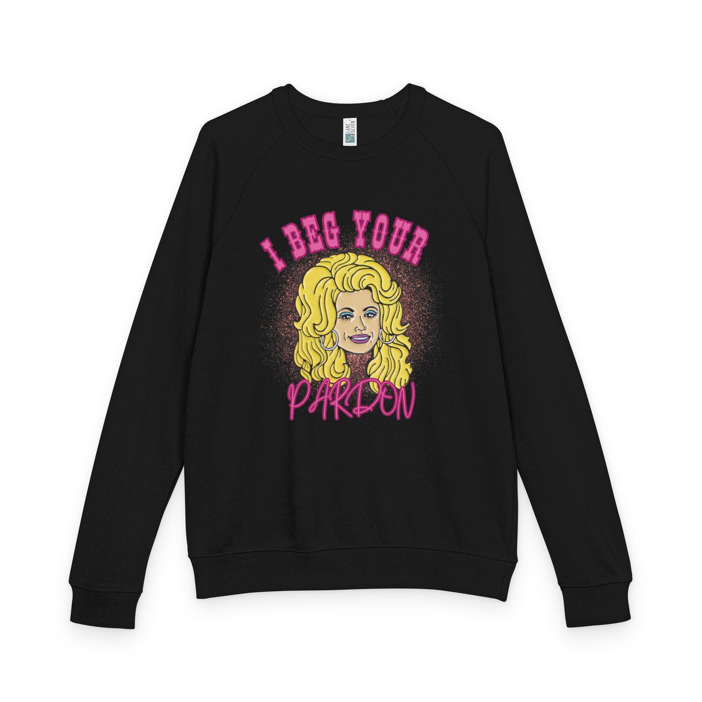 I Beg Your Patron Crewneck Sweatshirt, Dolly Lover, Pop Culture