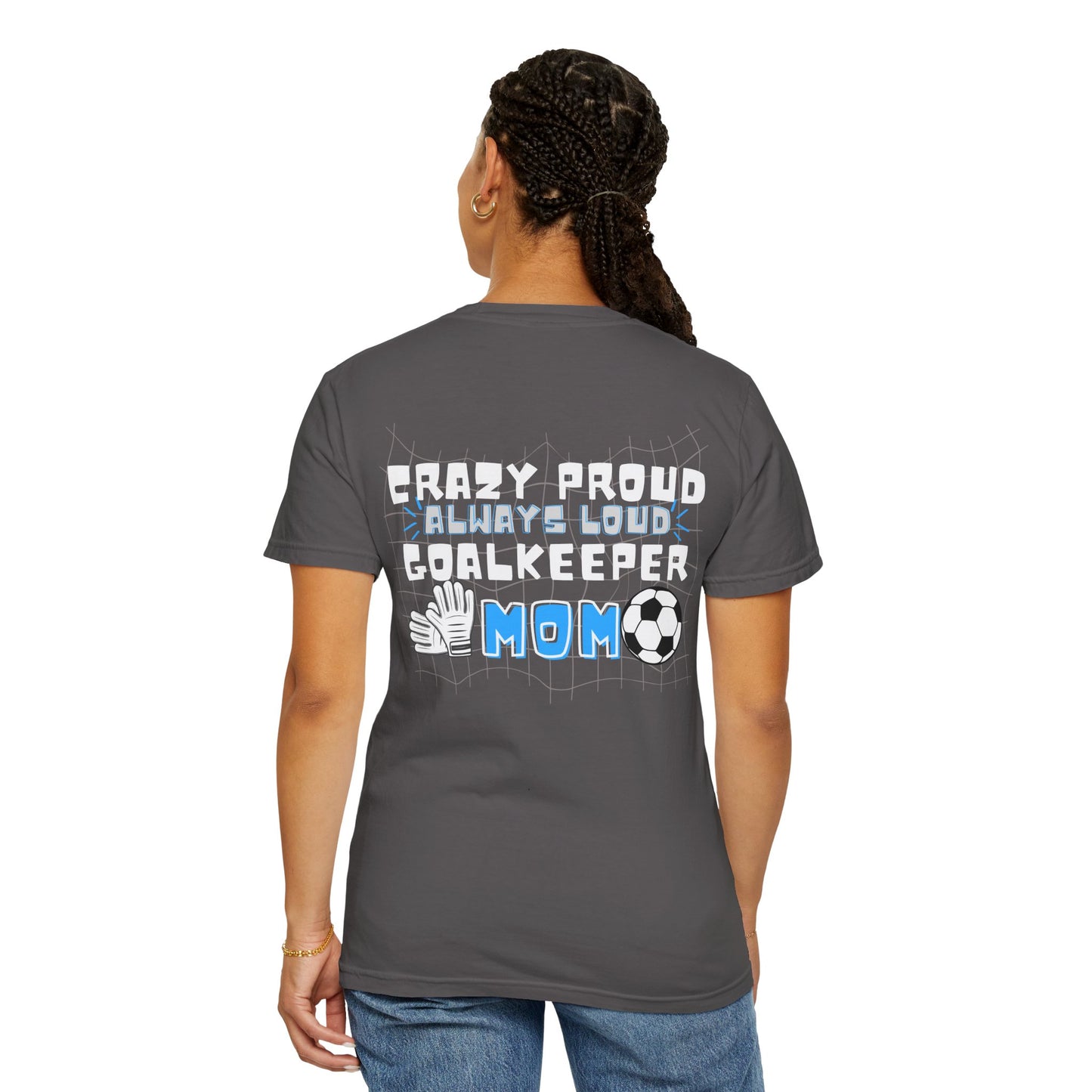 Goalkeeper Mom T-shirt, Gift for Soccer Moms, Sports Mom Shirt