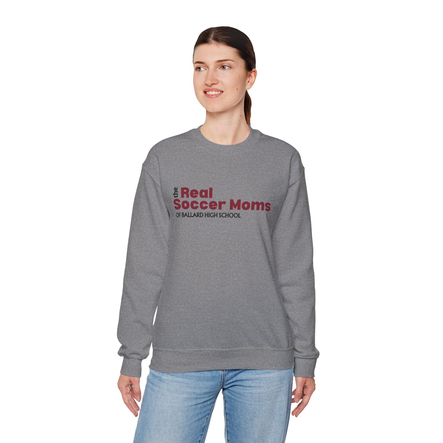 Real Soccer Moms of Ballard High School, Crewneck Sweatshirt, Perfect Gift for Sports Moms, Casual Wear for Game Days, School Spirit