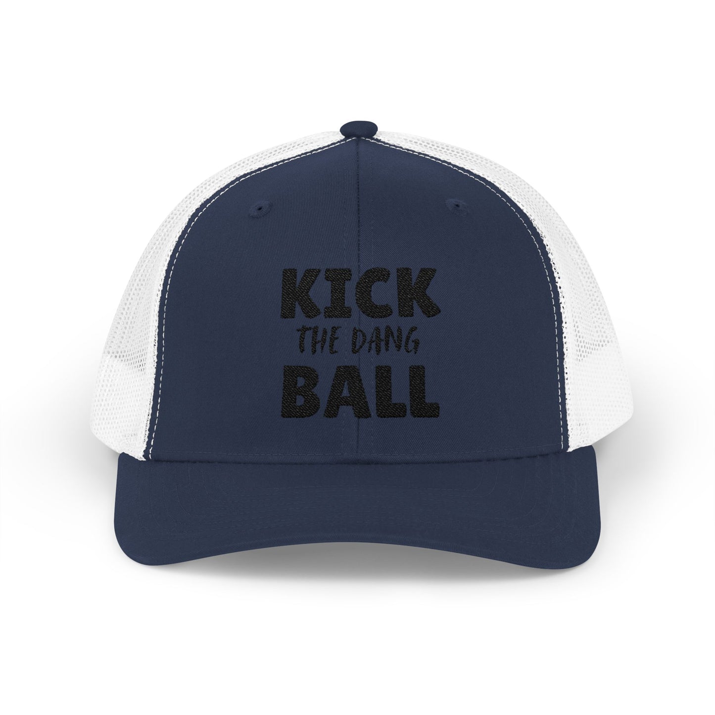Kick the Dang Ball Snapback Trucker Cap, Sports Cap, Casual Cap, Gift for Athletes, Fun Hat for Outdoor Events