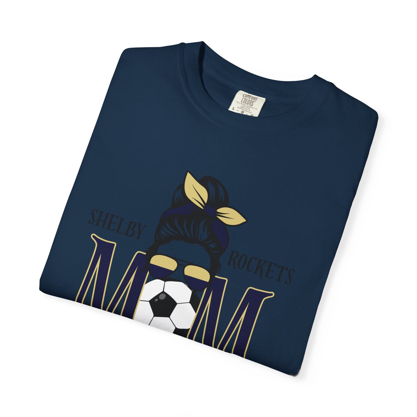 Shelby Rockets Cool Soccer Mom T-Shirt, Gift for Sports Moms, Garment-Dyed Tee