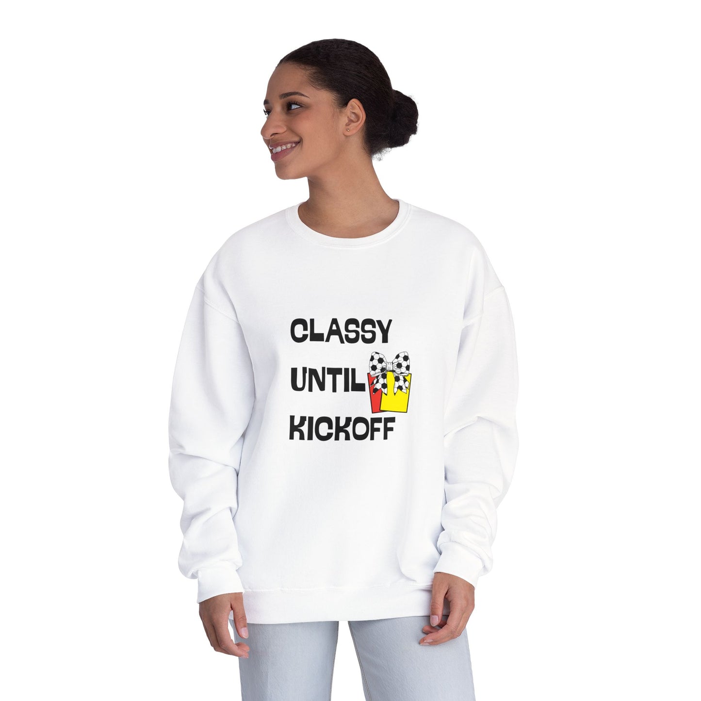 Classy Until Kickoff Sweatshirt, Game Day Apparel, Unisex Crewneck, Sports Fan Gear, Casual Style, Soccer Mom