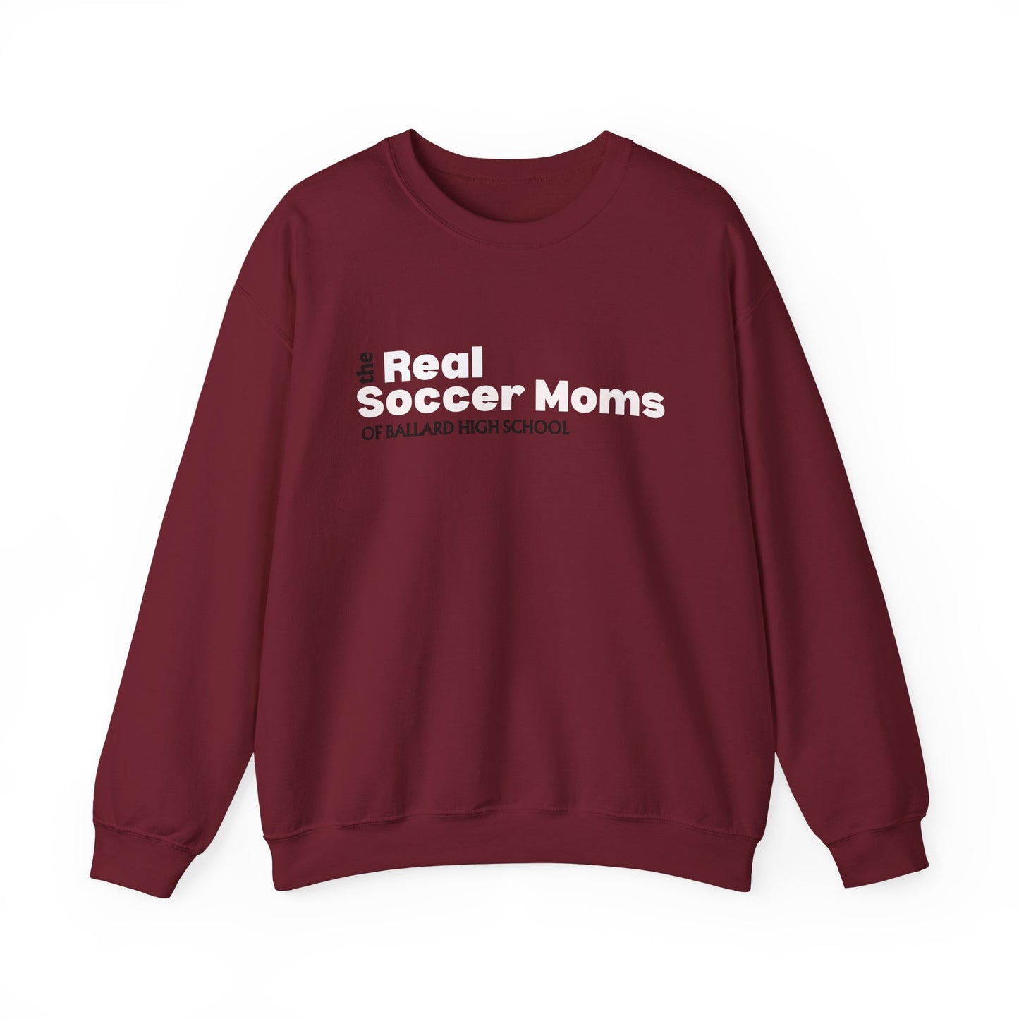 Real Soccer Moms of Ballard High School, Crewneck Sweatshirt, Perfect Gift for Sports Moms, Casual Wear for Game Days, School Spirit