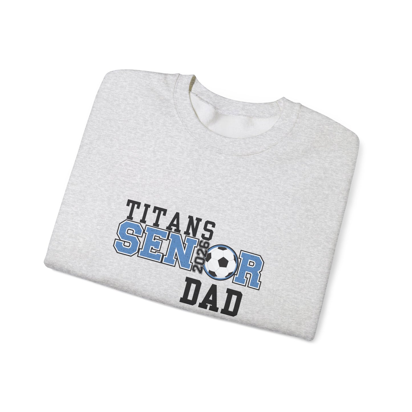 Titan Soccer Senior Dad Sweatshirt – Perfect Gift for Sports Dads, Game Day Attire, Father’s Day, Sports Events, Team Spirit Apparel