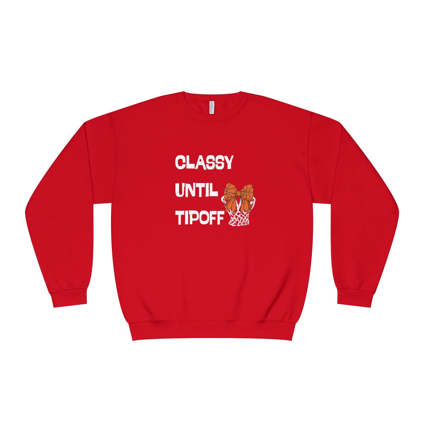 Classy Until Tipoff Sweatshirt, Unisex Crewneck Pullover, College Sports Apparel, Basketball Fan Gear, Comfy Casual Sweatshirt
