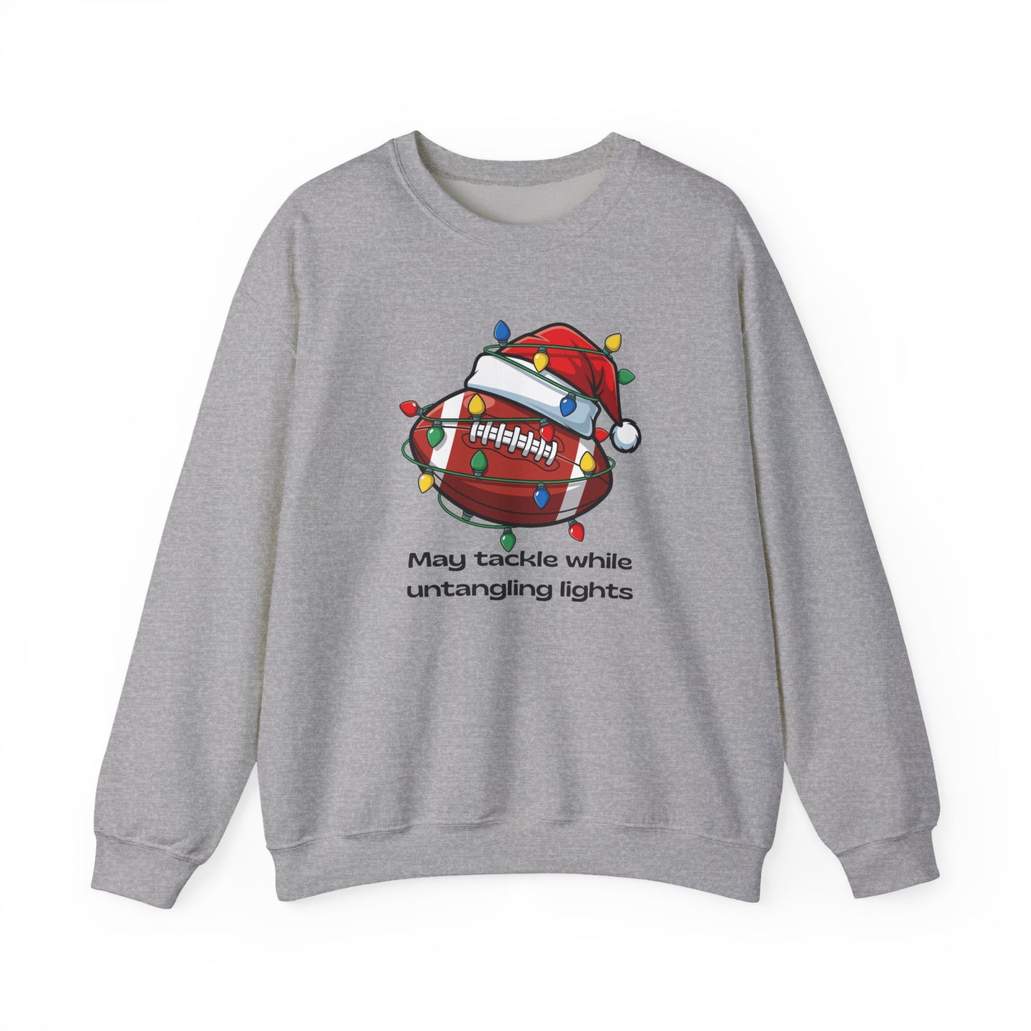 May Tackle While Untangling Lights Holiday Crewneck, Football