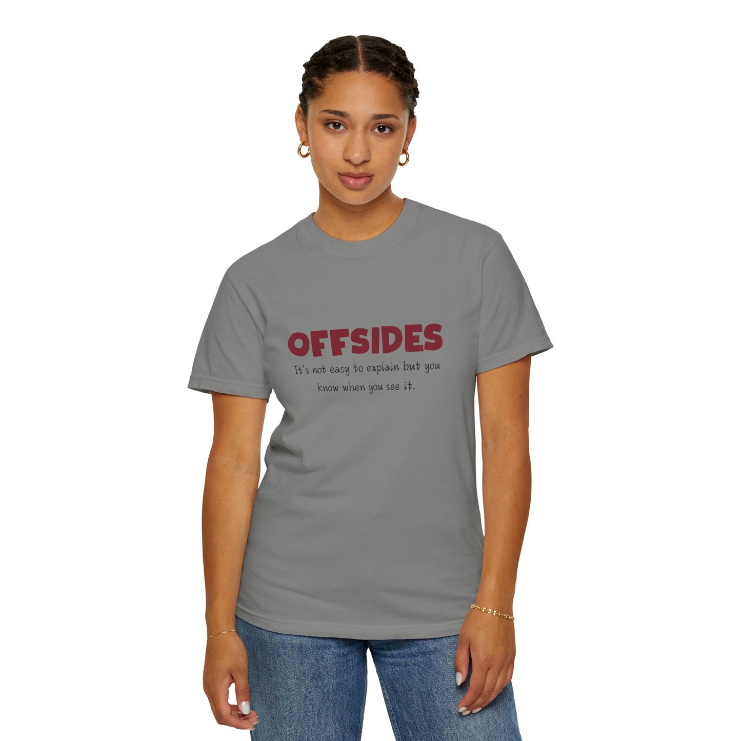 Garment-Dyed T-Shirt with 'OFFSIDES' Quote, Soccer Lovers, Great for Game Days
