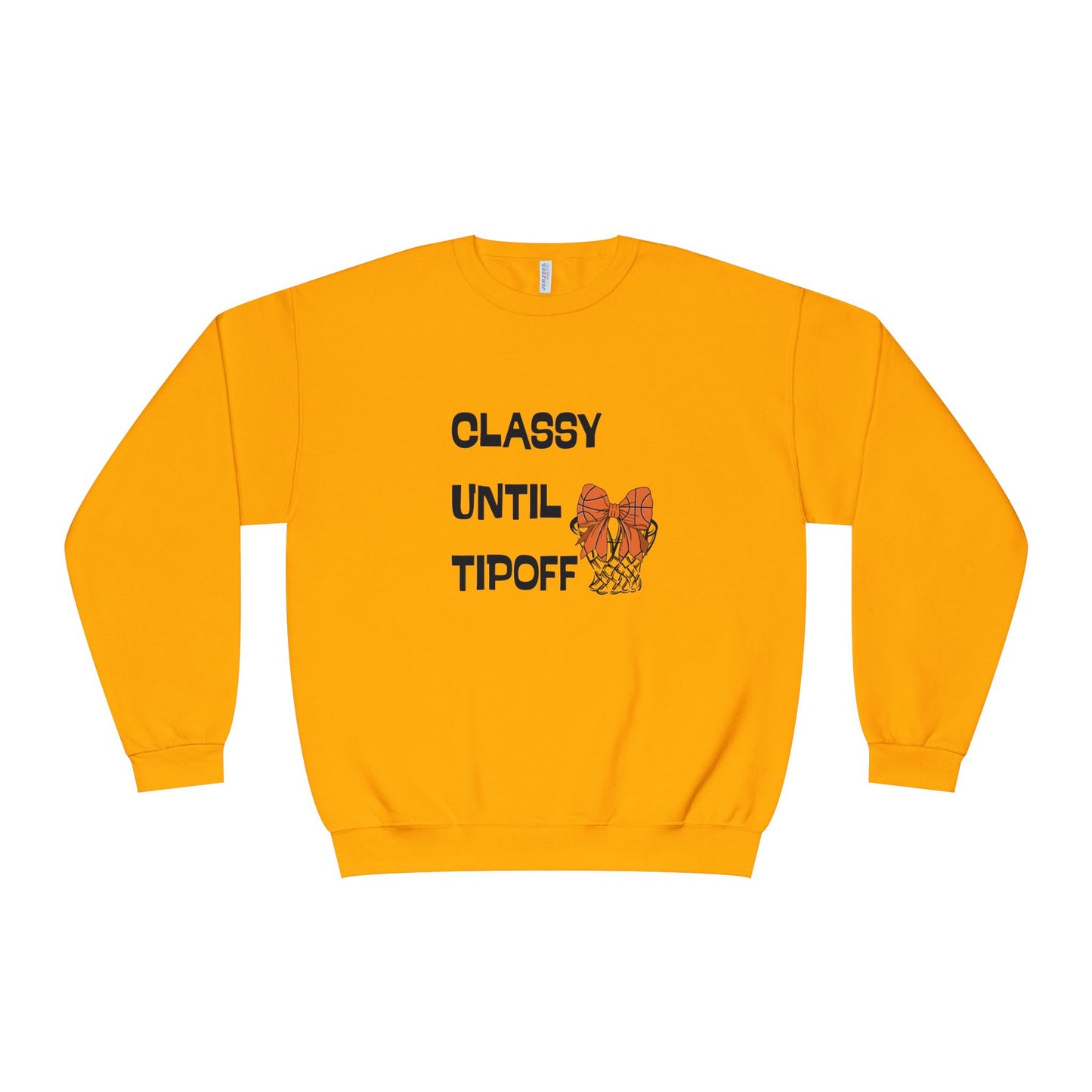 Classy Until Tipoff Sweatshirt, Unisex Crewneck Pullover, College Sports Apparel, Basketball Fan Gear, Comfy Casual Sweatshirt
