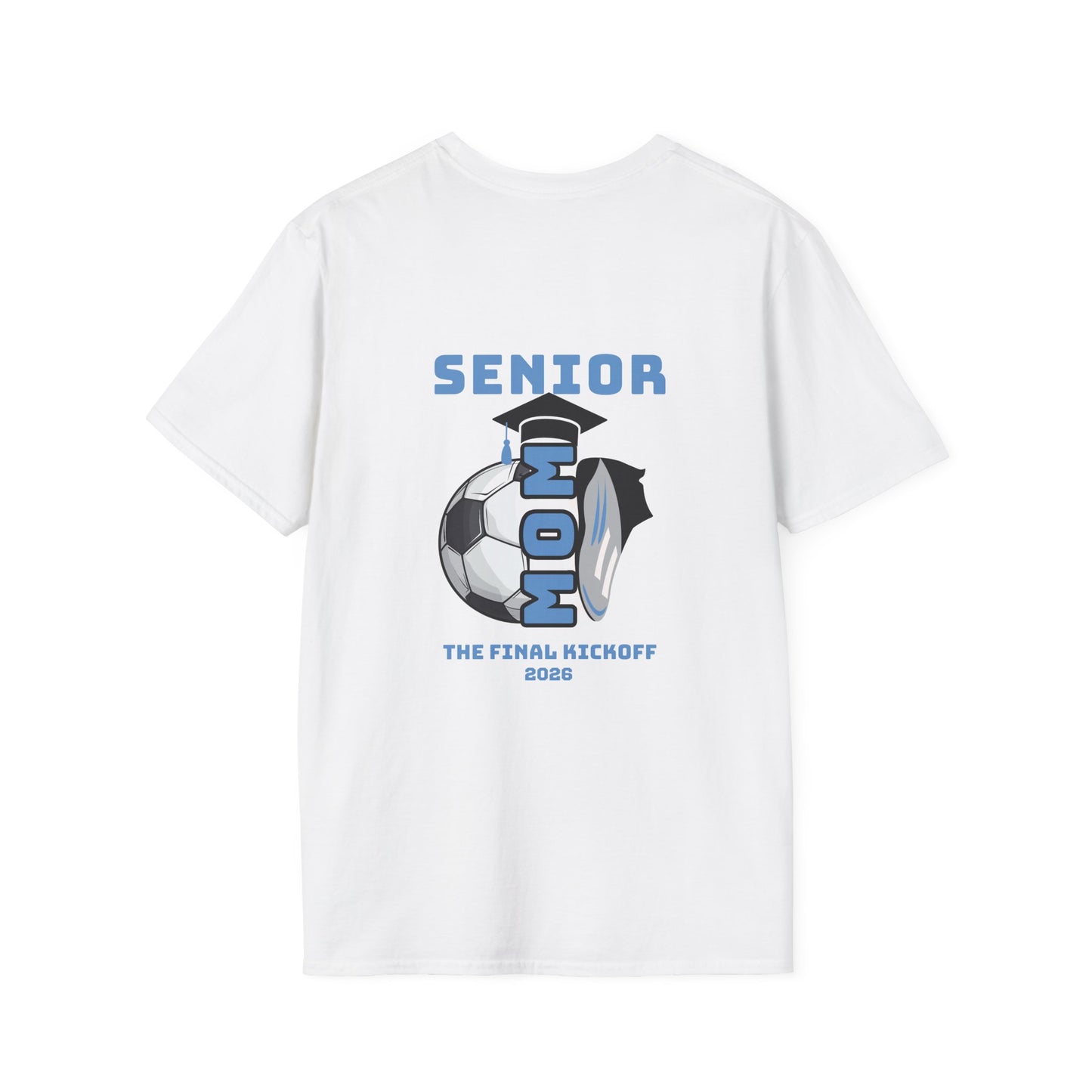 Senior Soccer Mom T-Shirt - Final Kickoff 2026, Unisex Sports Tee, Graduation Gift, Athletic Apparel, School Spirit Shirt