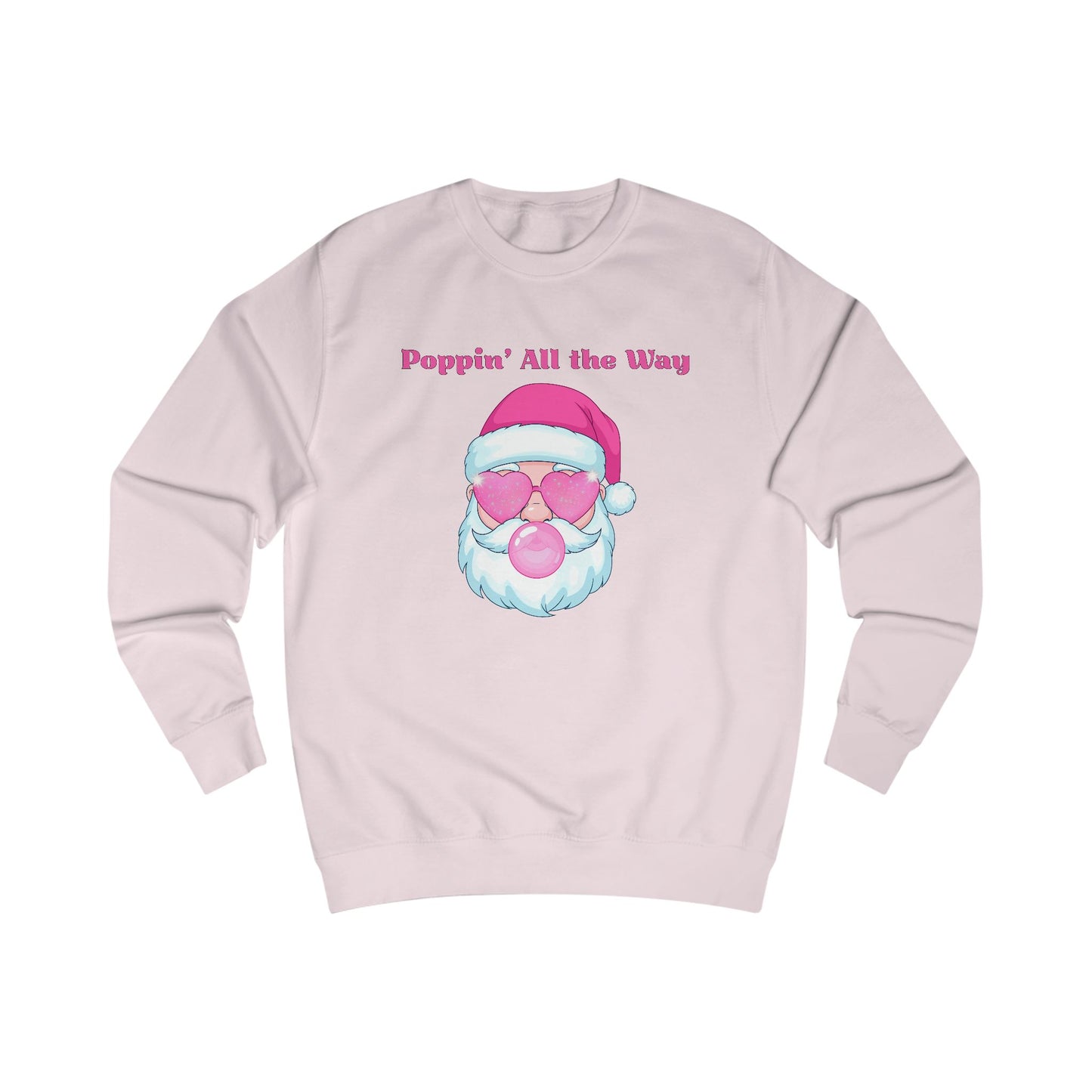 Poppin' All the Way Christmas Sweatshirt, Pink Santa Bubblegum Holiday Crewneck