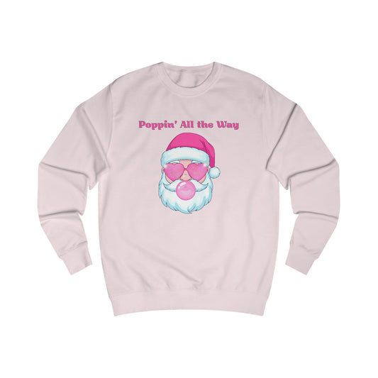 Poppin' All the Way Christmas Sweatshirt, Pink Santa Bubblegum Holiday Crewneck