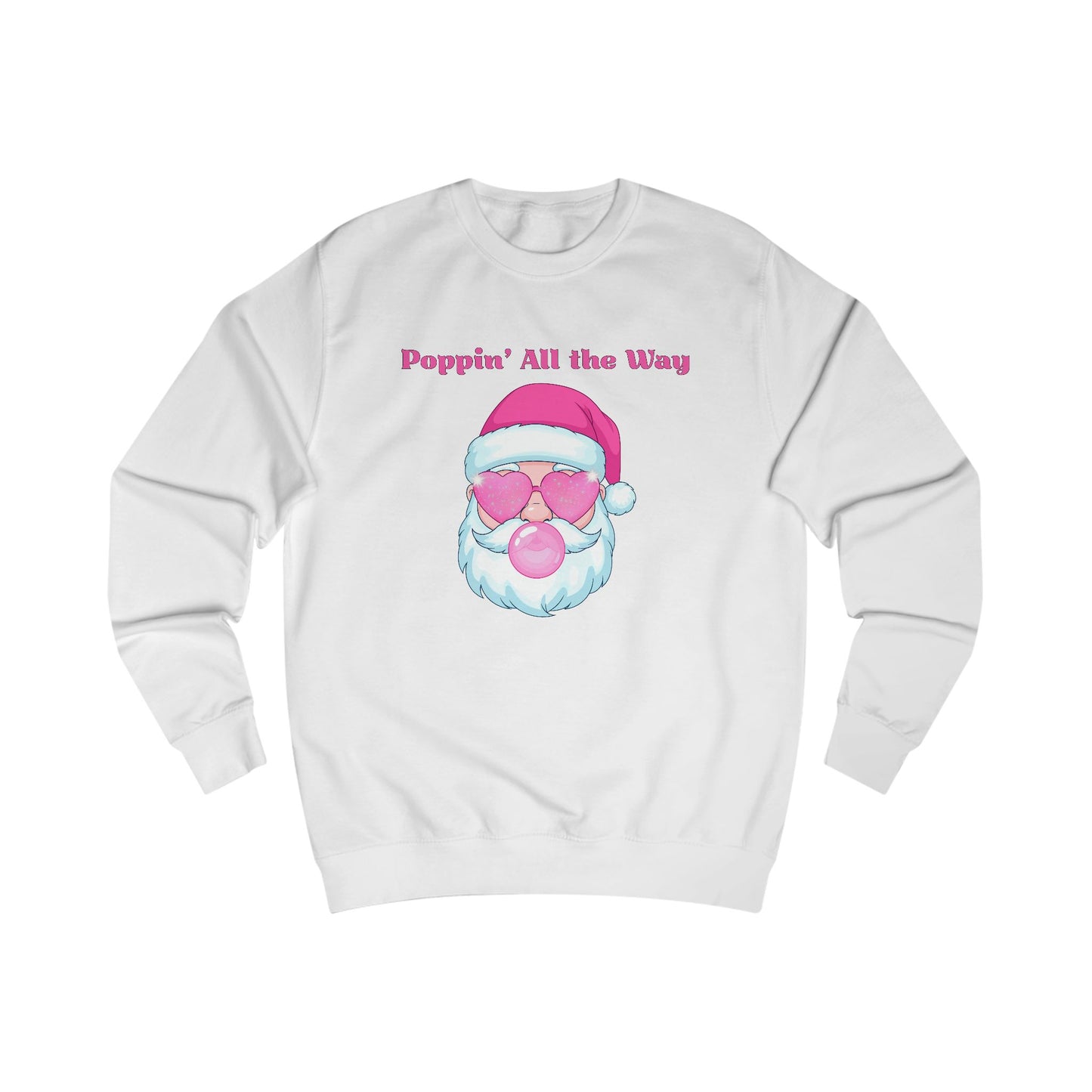 Poppin' All the Way Christmas Sweatshirt, Pink Santa Bubblegum Holiday Crewneck