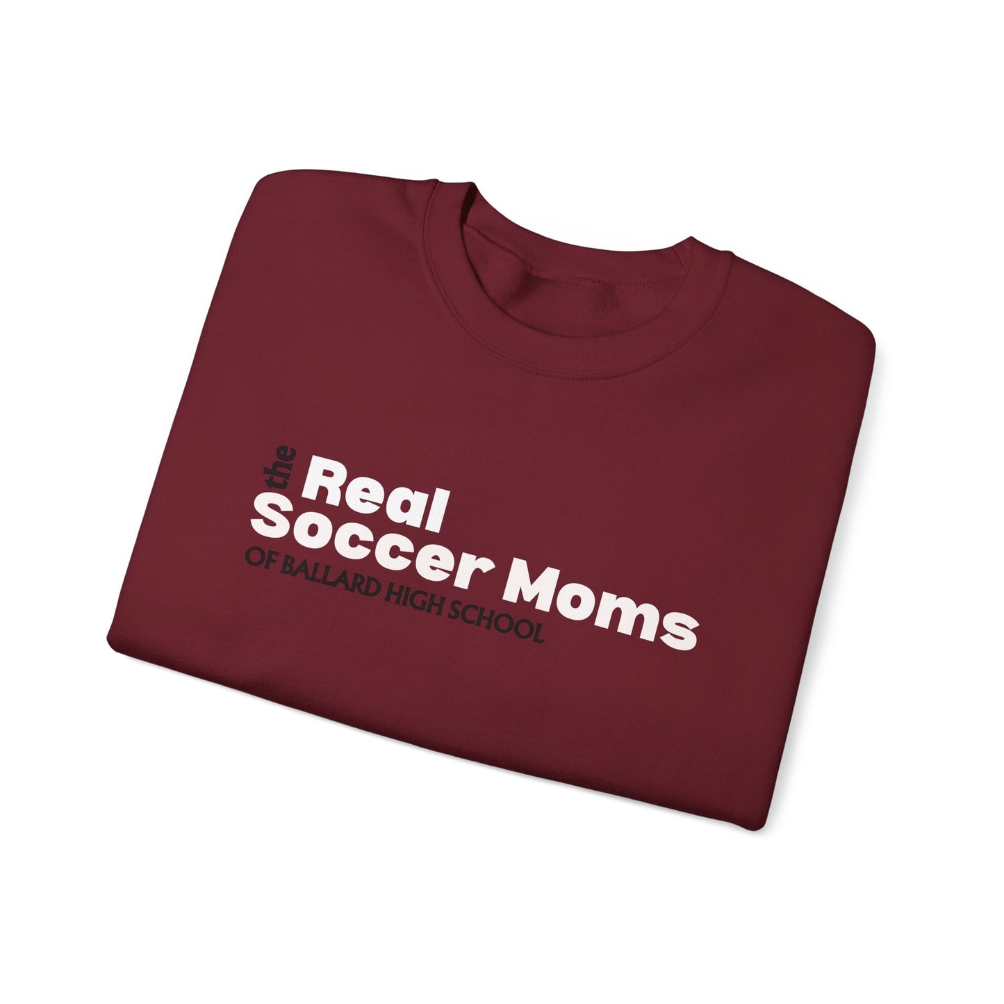 Real Soccer Moms of Ballard High School, Crewneck Sweatshirt, Perfect Gift for Sports Moms, Casual Wear for Game Days, School Spirit