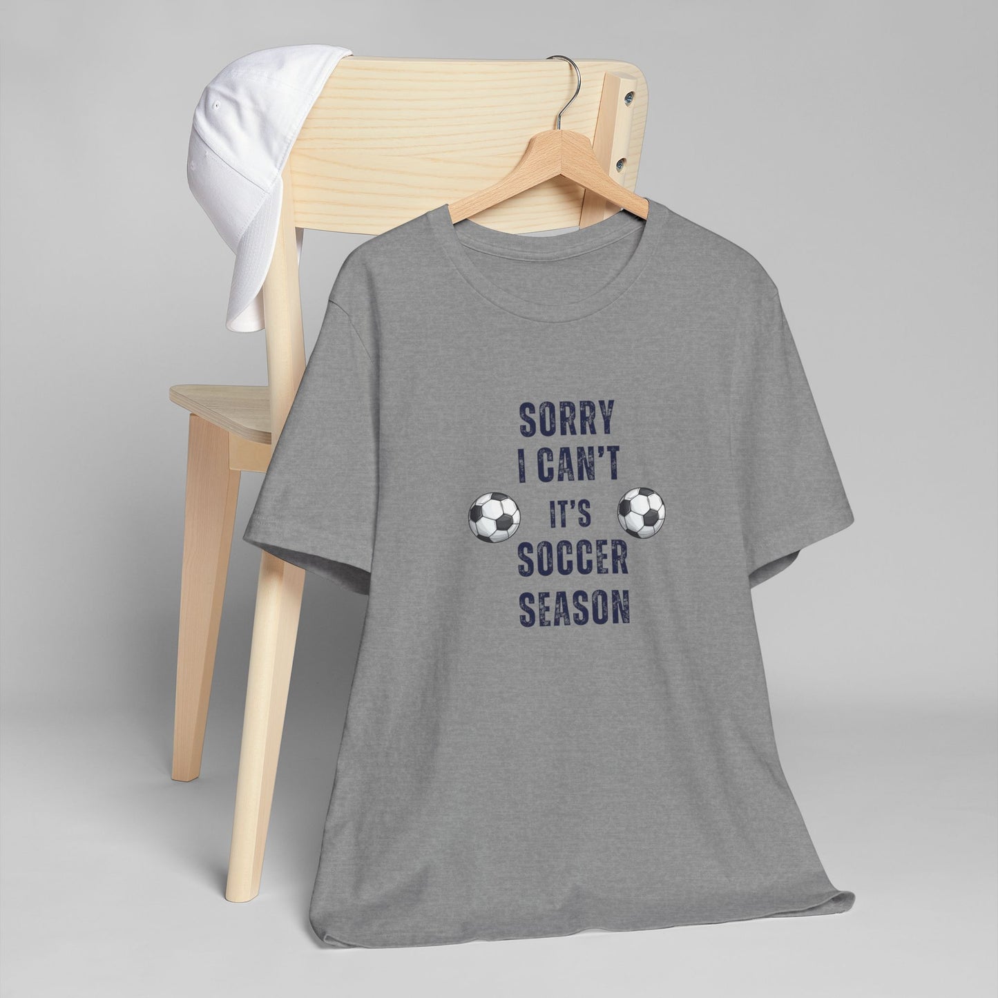 Sorry Can't, It's Soccer Season Tee, Gift for Soccer Lovers, Comfortable Casual Wear