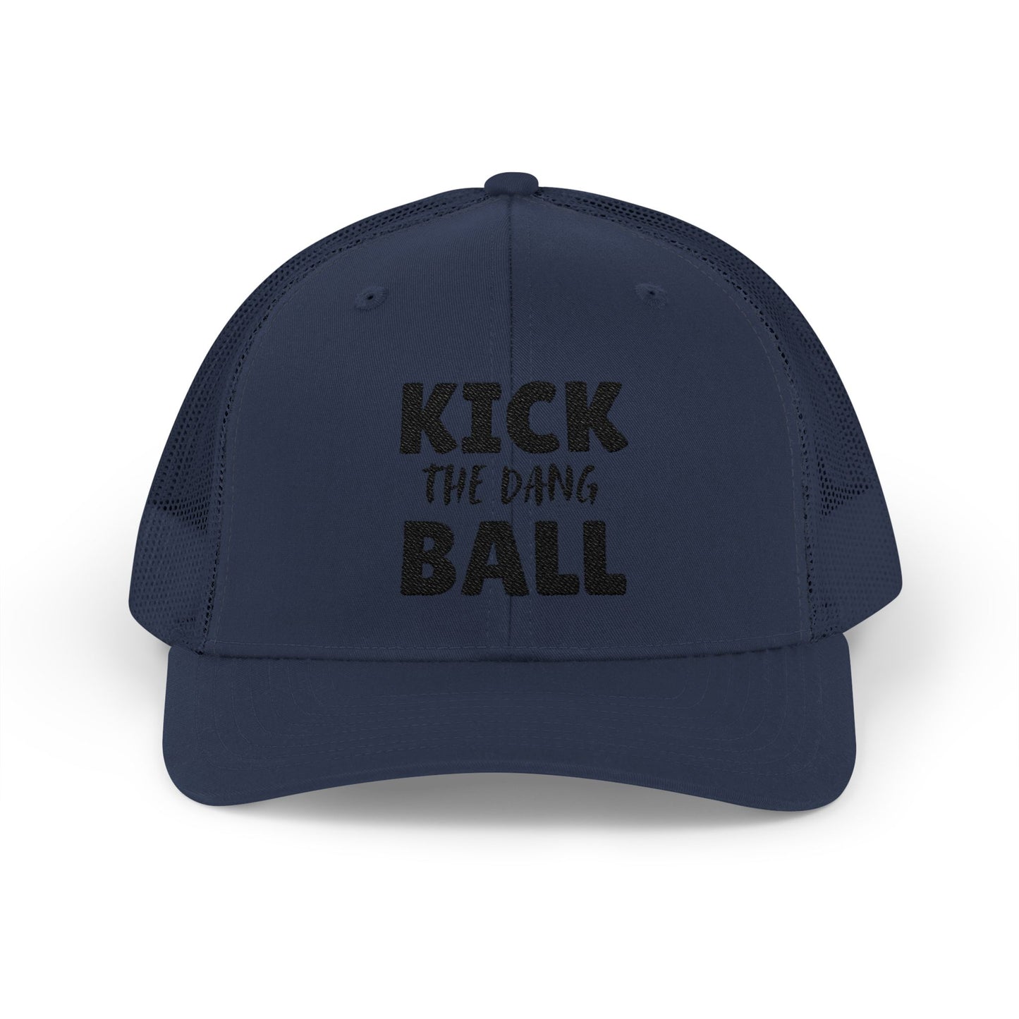 Kick the Dang Ball Snapback Trucker Cap, Sports Cap, Casual Cap, Gift for Athletes, Fun Hat for Outdoor Events