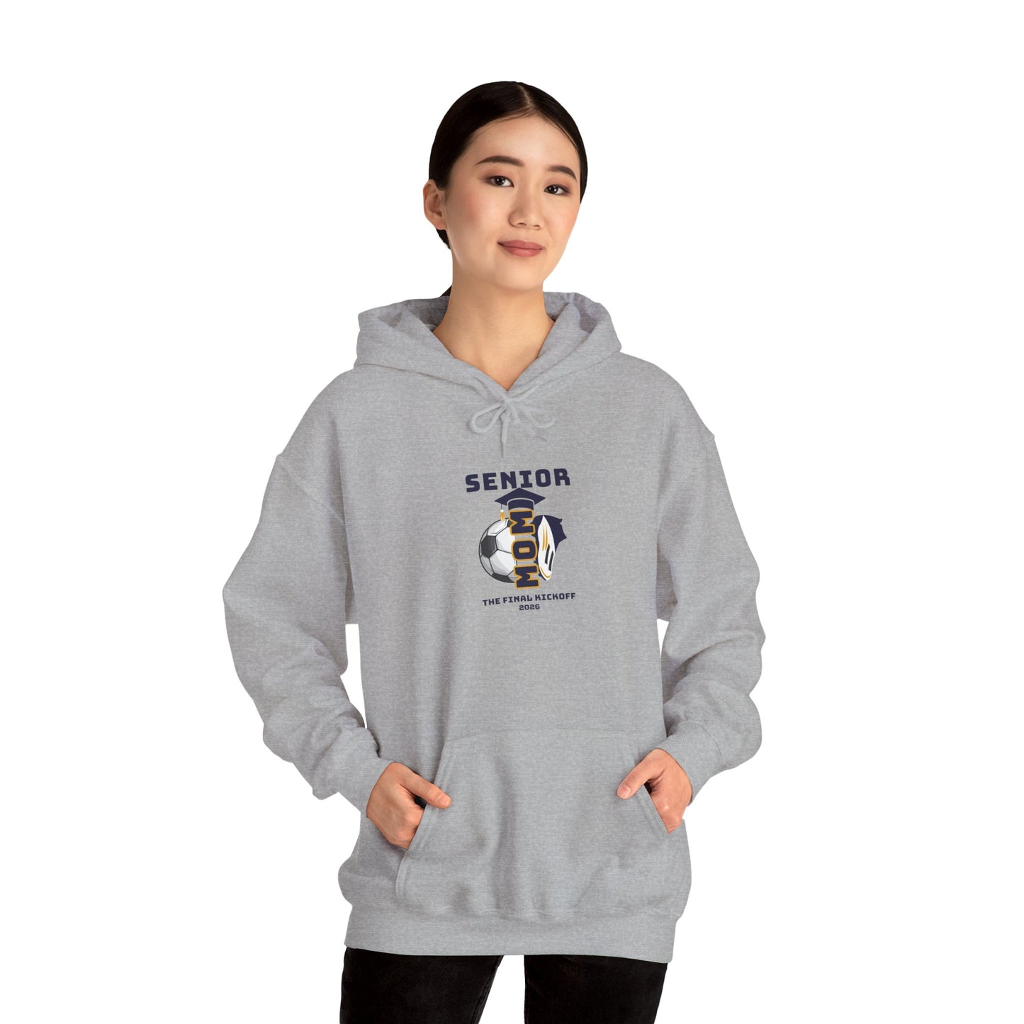 Final Kick Off Soccer Mom Hoodie - Sweatshirt for Graduation, Class of 2026, School Spirit