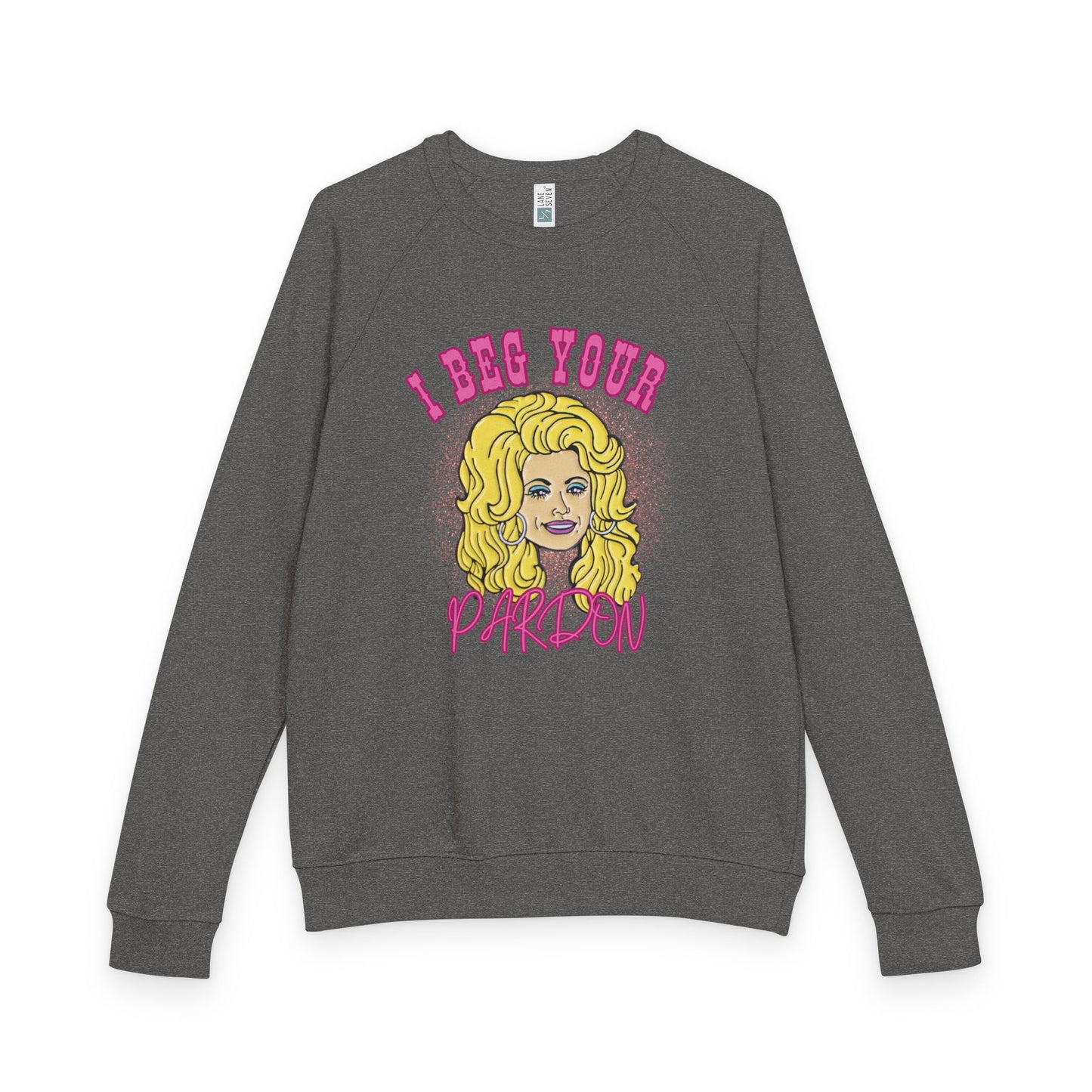 I Beg Your Patron Crewneck Sweatshirt, Dolly Lover, Pop Culture
