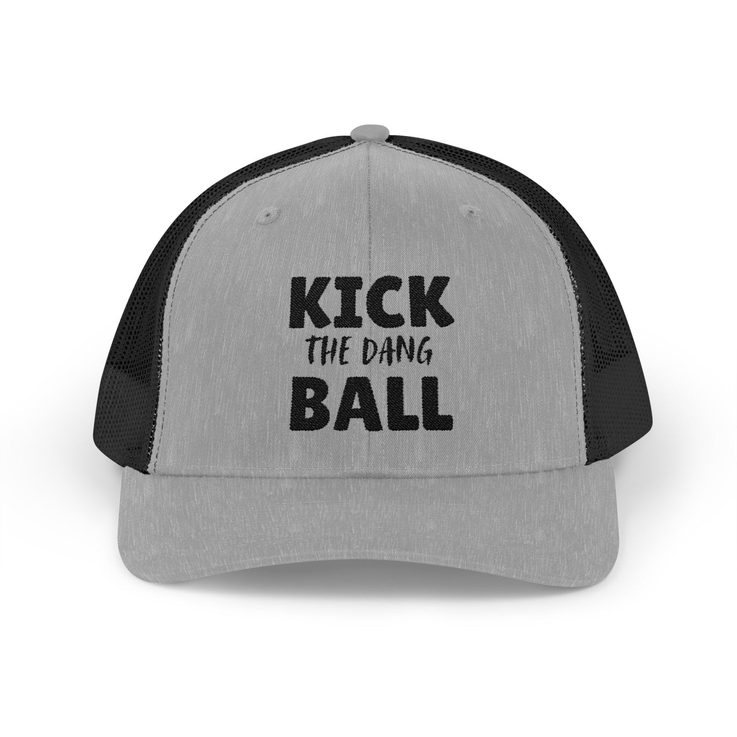 Kick the Dang Ball Snapback Trucker Cap, Sports Cap, Casual Cap, Gift for Athletes, Fun Hat for Outdoor Events