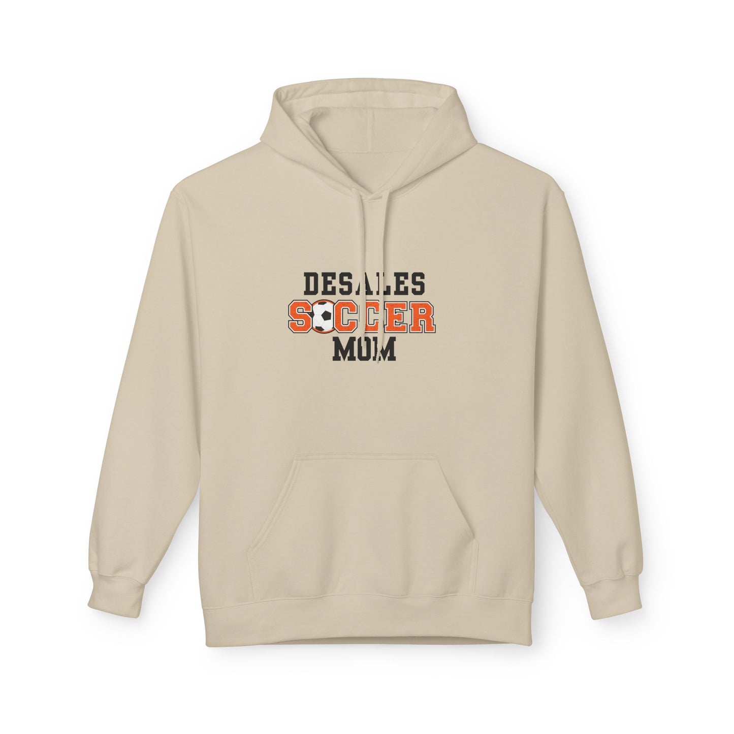 Desales Soccer Mom Hoodie, Fleece Sweatshirt, Gift for Sports Moms, Perfect for Game Day, Cozy Athletic Apparel