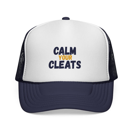 Calm your Cleats Trucker Hat:  Game Days, and Casual Outings, Gift for Soccer Lovers