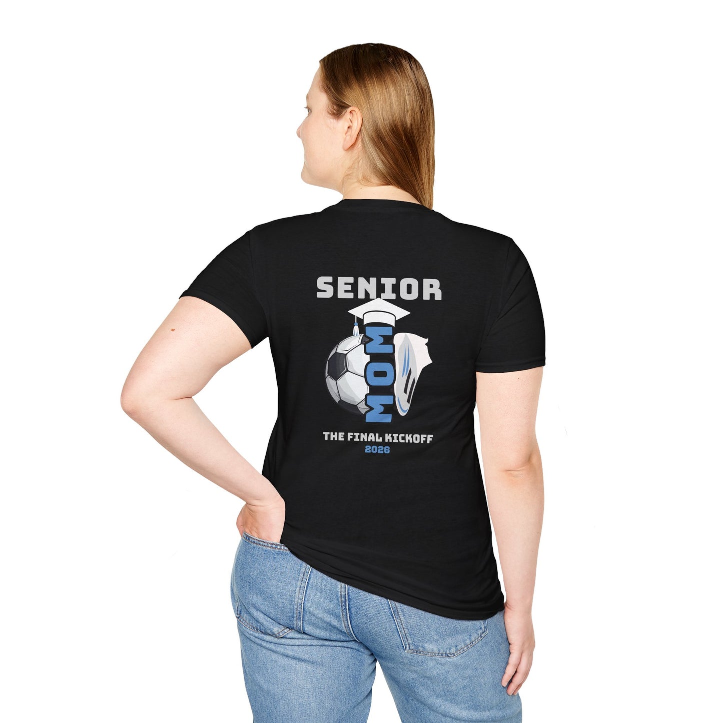 Senior Soccer Mom T-Shirt - Final Kickoff 2026, Unisex Sports Tee, Graduation Gift, Athletic Apparel, School Spirit Shirt