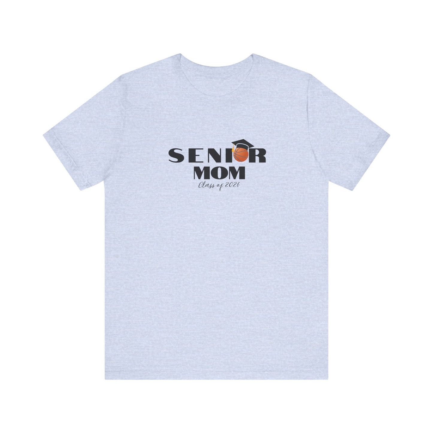 Senior Basketball Mom Tee, Graduation, Graduation T-Shirt, Class of 2026 Apparel, Celebrate Senior Year