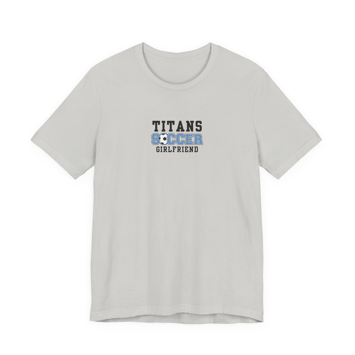 Titans Soccer Girlfriend Tee, Unisex Jersey Short Sleeve T-Shirt, Sporty Apparel, Gift for Soccer Fans, Casual Wear, Team Spirit