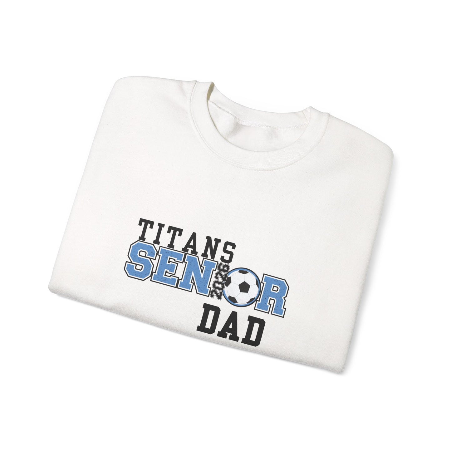 Titan Soccer Senior Dad Sweatshirt – Perfect Gift for Sports Dads, Game Day Attire, Father’s Day, Sports Events, Team Spirit Apparel