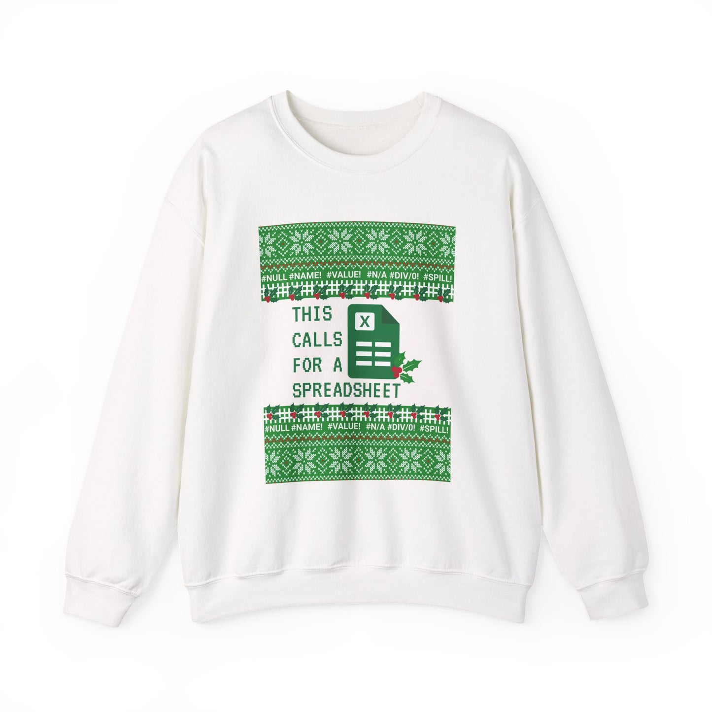 Christmas Calls for a Spreadsheet Crewneck Sweatshirt