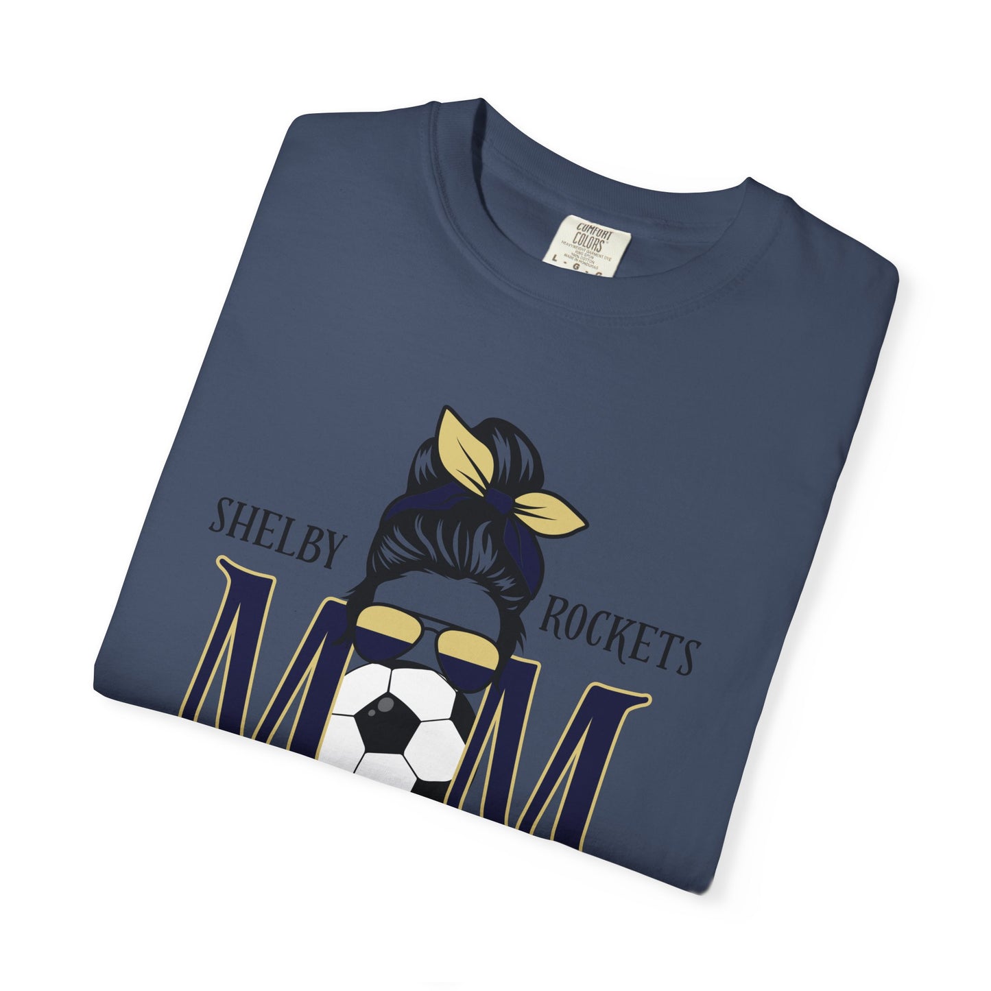 Shelby Rockets Cool Soccer Mom T-Shirt, Gift for Sports Moms, Garment-Dyed Tee