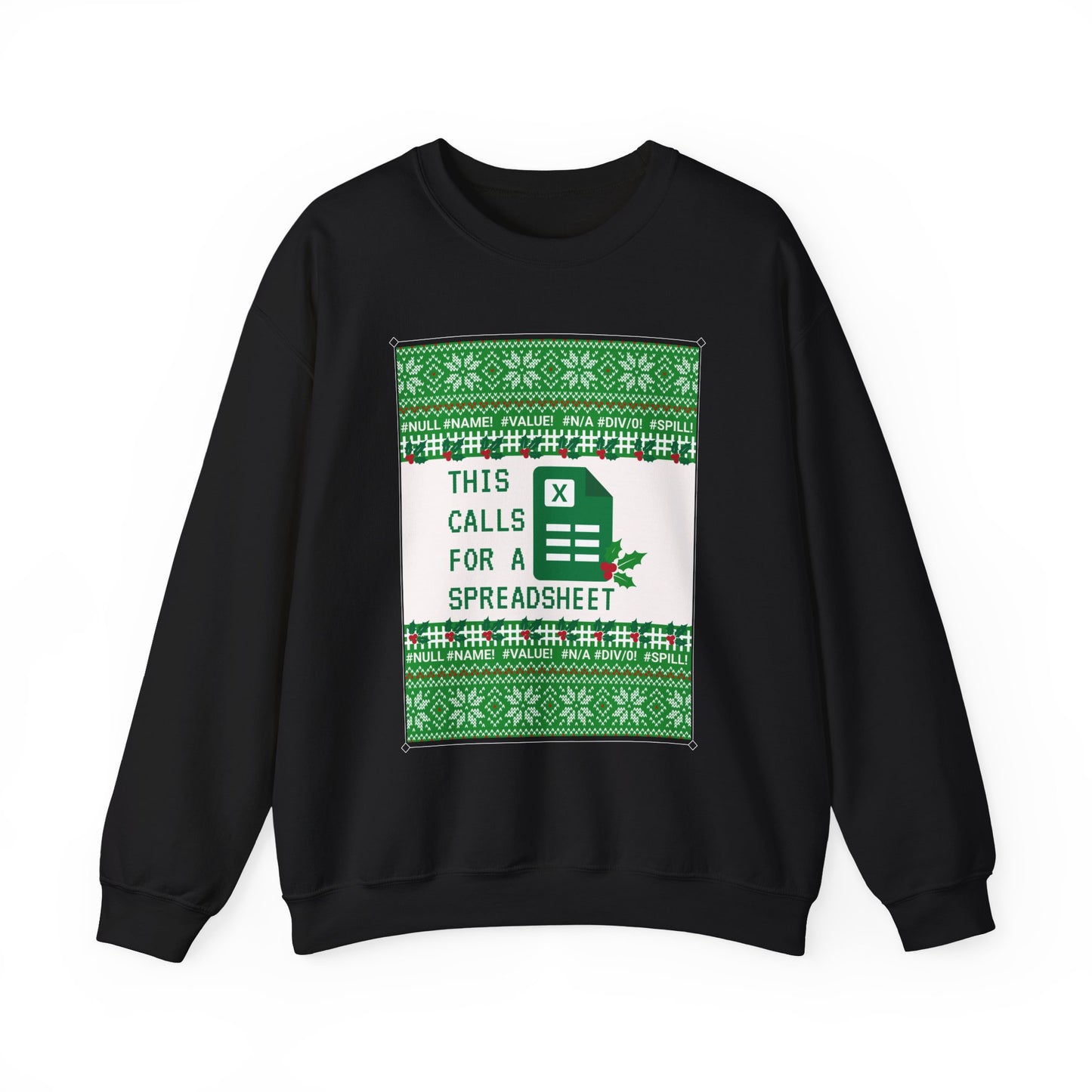Christmas Calls for a Spreadsheet Crewneck Sweatshirt