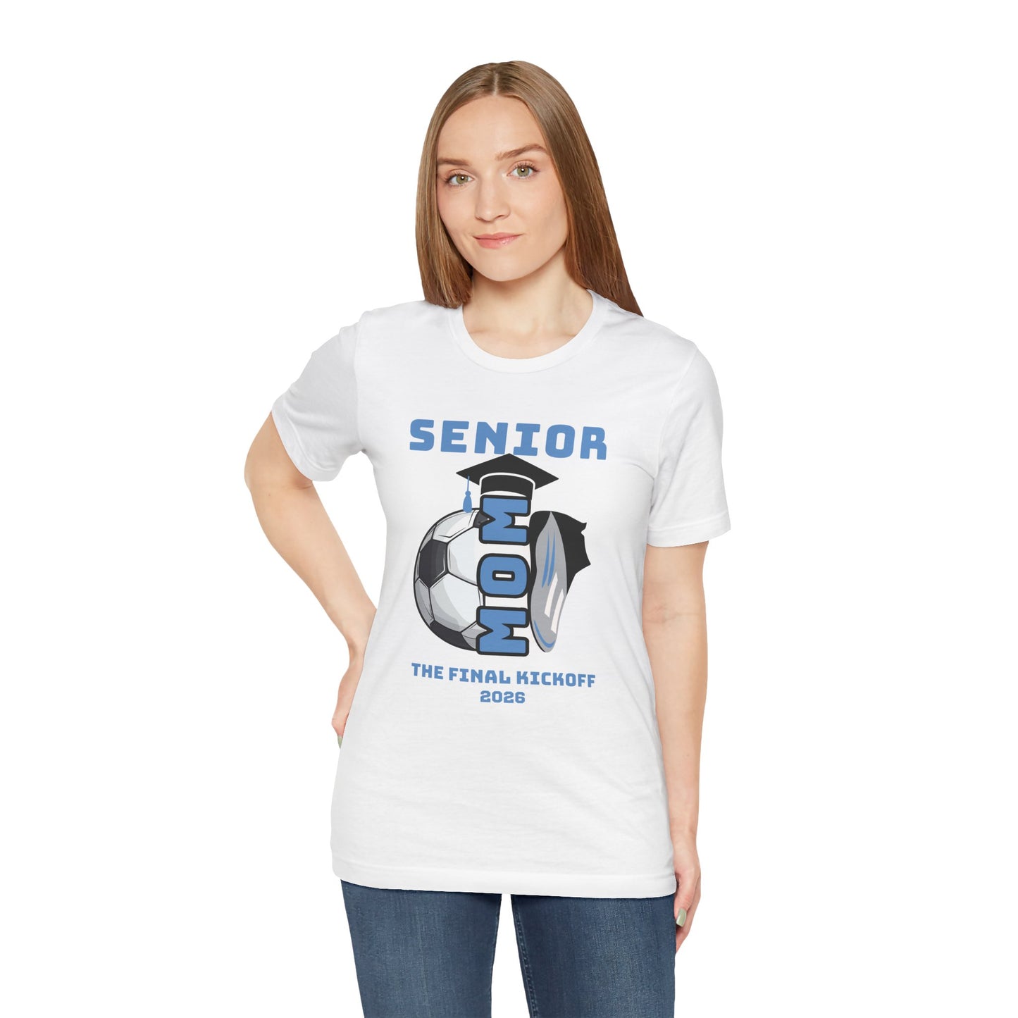 The Final Kickoff, Senior Mom Soccer Tee - Unisex Jersey Short Sleeve, End of Season