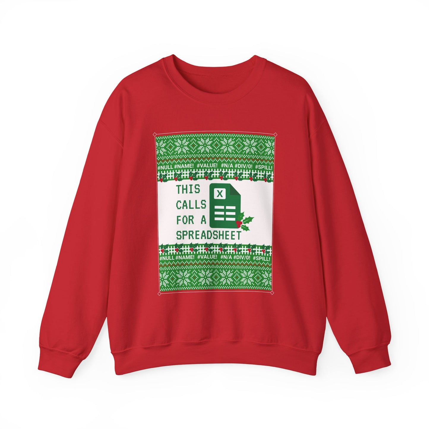 Christmas Calls for a Spreadsheet Crewneck Sweatshirt