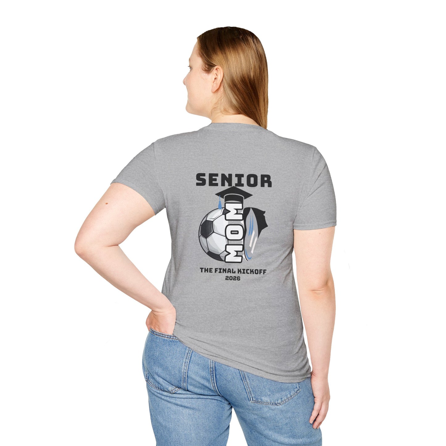 Senior Soccer Mom T-Shirt - Final Kickoff 2026, Unisex Sports Tee, Graduation Gift, Athletic Apparel, School Spirit Shirt