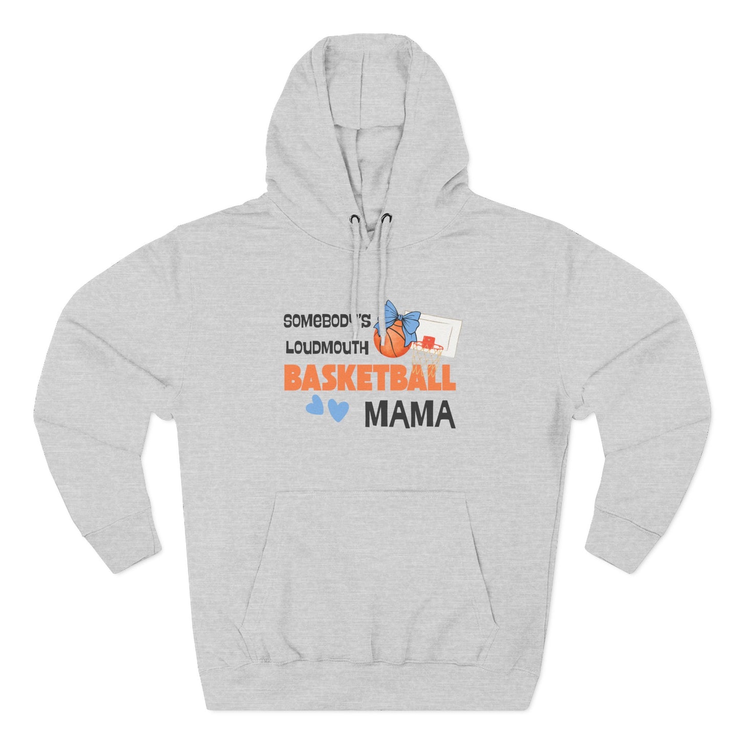 Basketball Loud Mama Hoodie