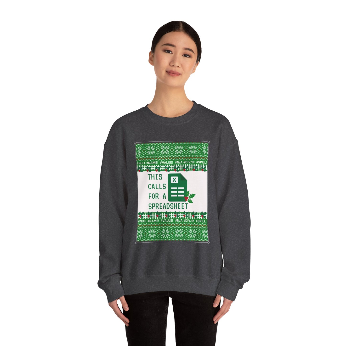 Christmas Calls for a Spreadsheet Crewneck Sweatshirt