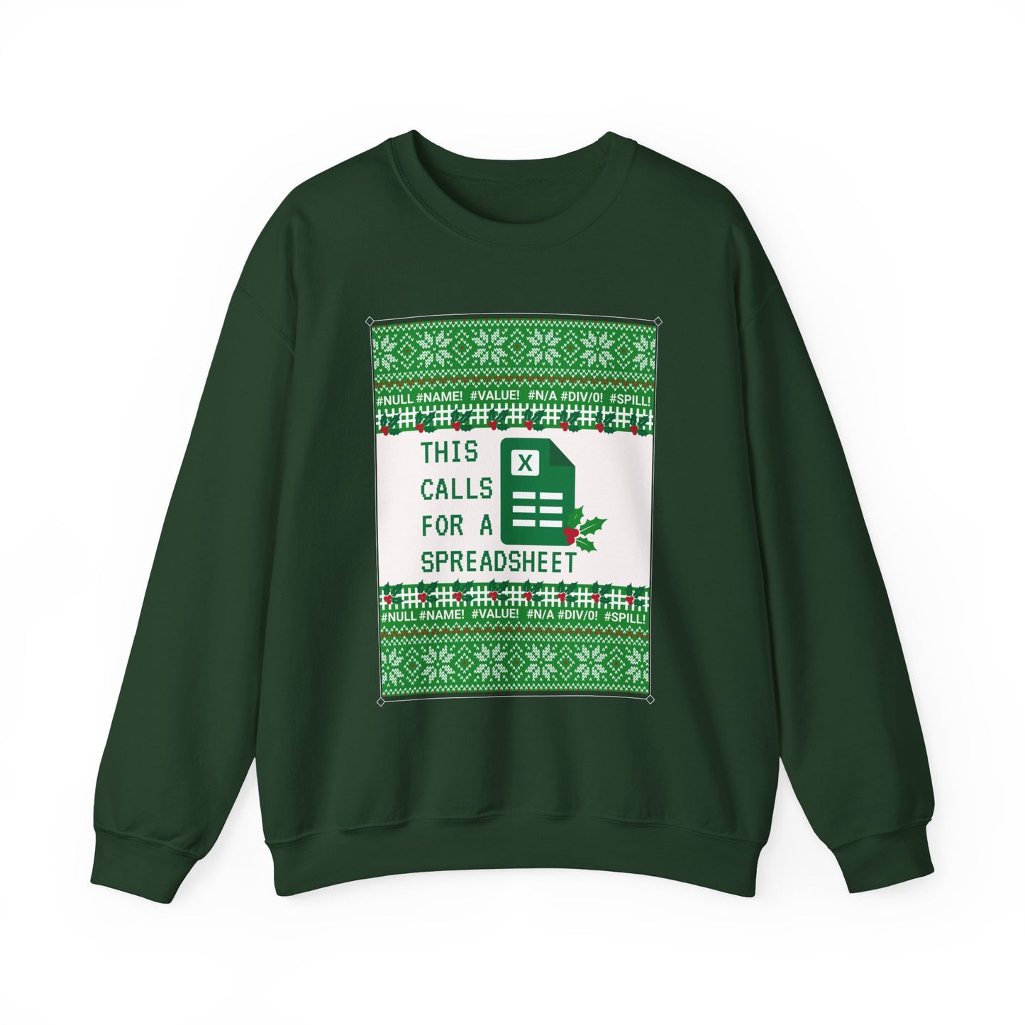 Christmas Calls for a Spreadsheet Crewneck Sweatshirt
