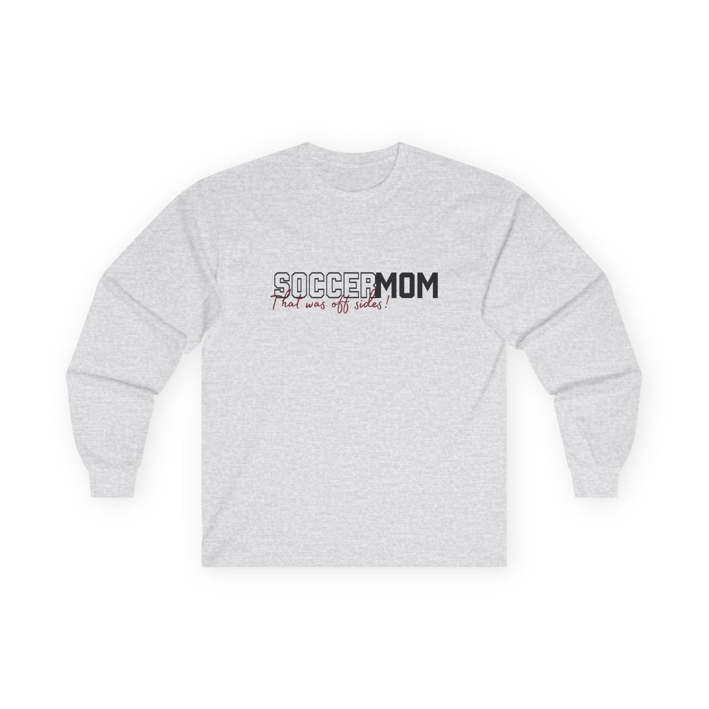 Soccer Mom Long Sleeve Tee, Moms Who Love Soccer, Off Sides
