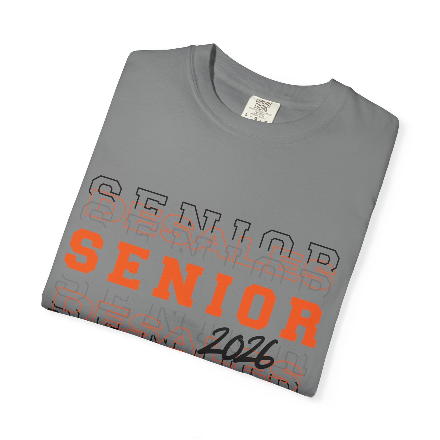 DeSales Senior 2026 Garment-Dyed T-Shirt, Graduation Shirt, Class of 2026 Tee, Senior Year Apparel, Gift for Graduates