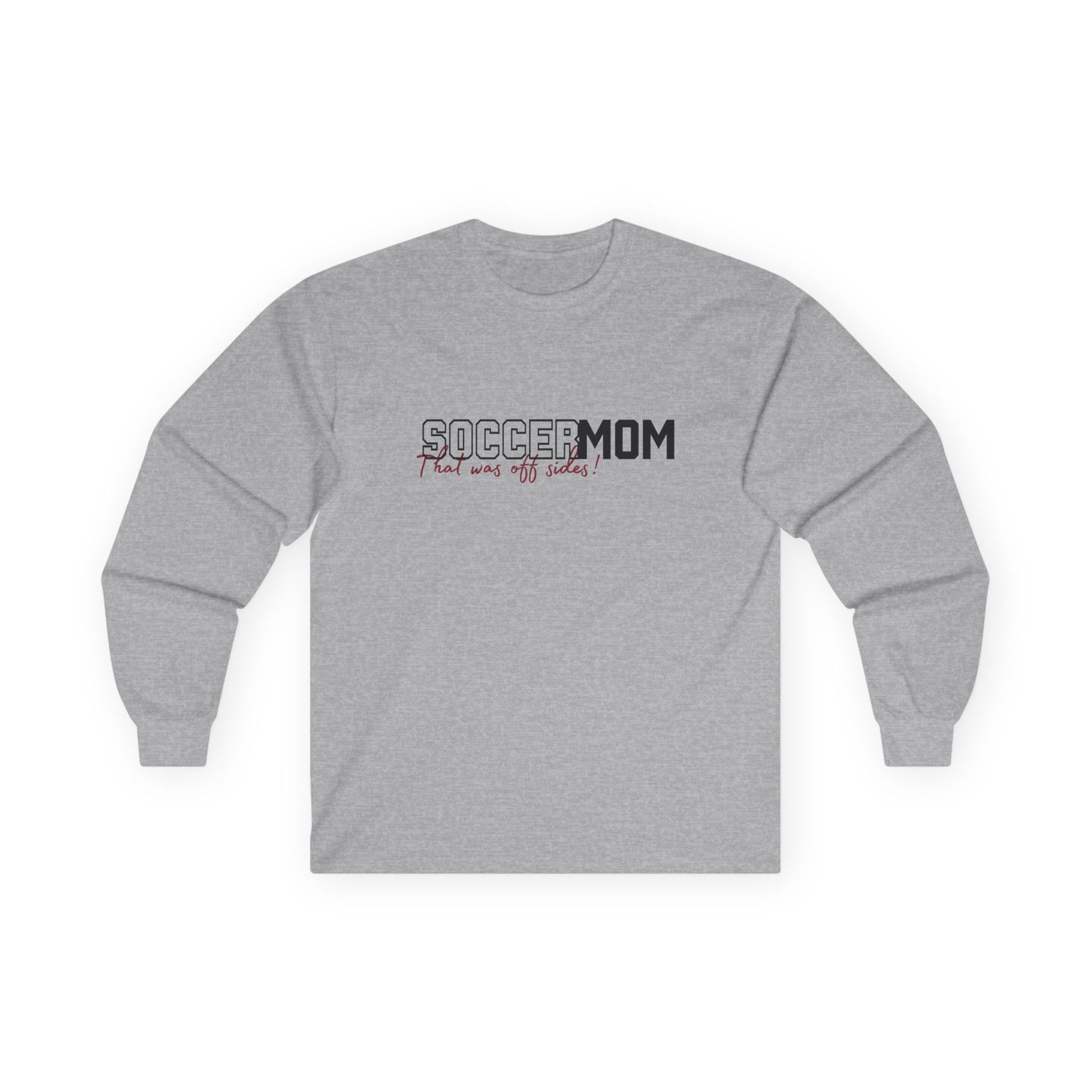 Soccer Mom Long Sleeve Tee, Moms Who Love Soccer, Off Sides