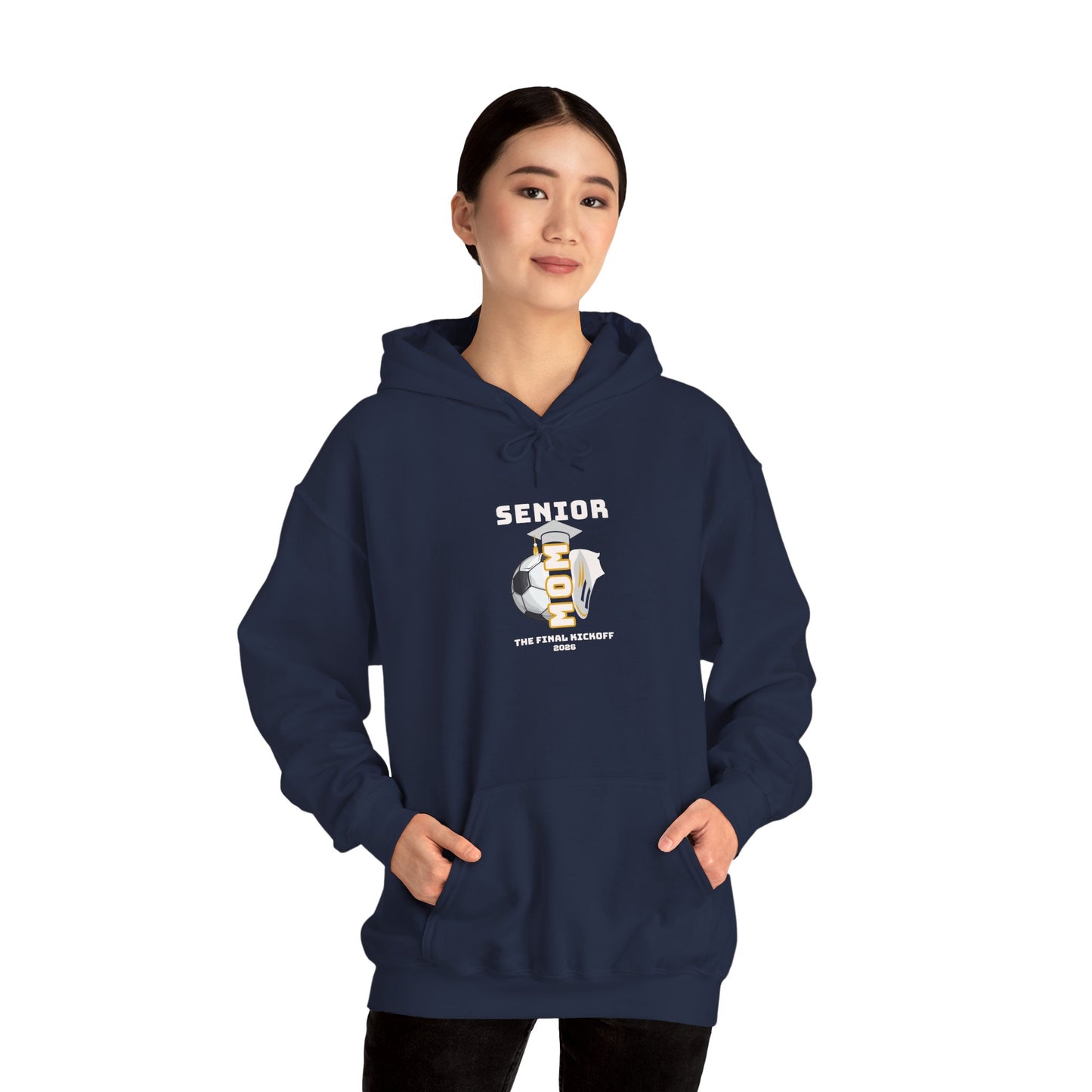 Final Kick Off Soccer Mom Hoodie - Sweatshirt for Graduation, Class of 2026, School Spirit