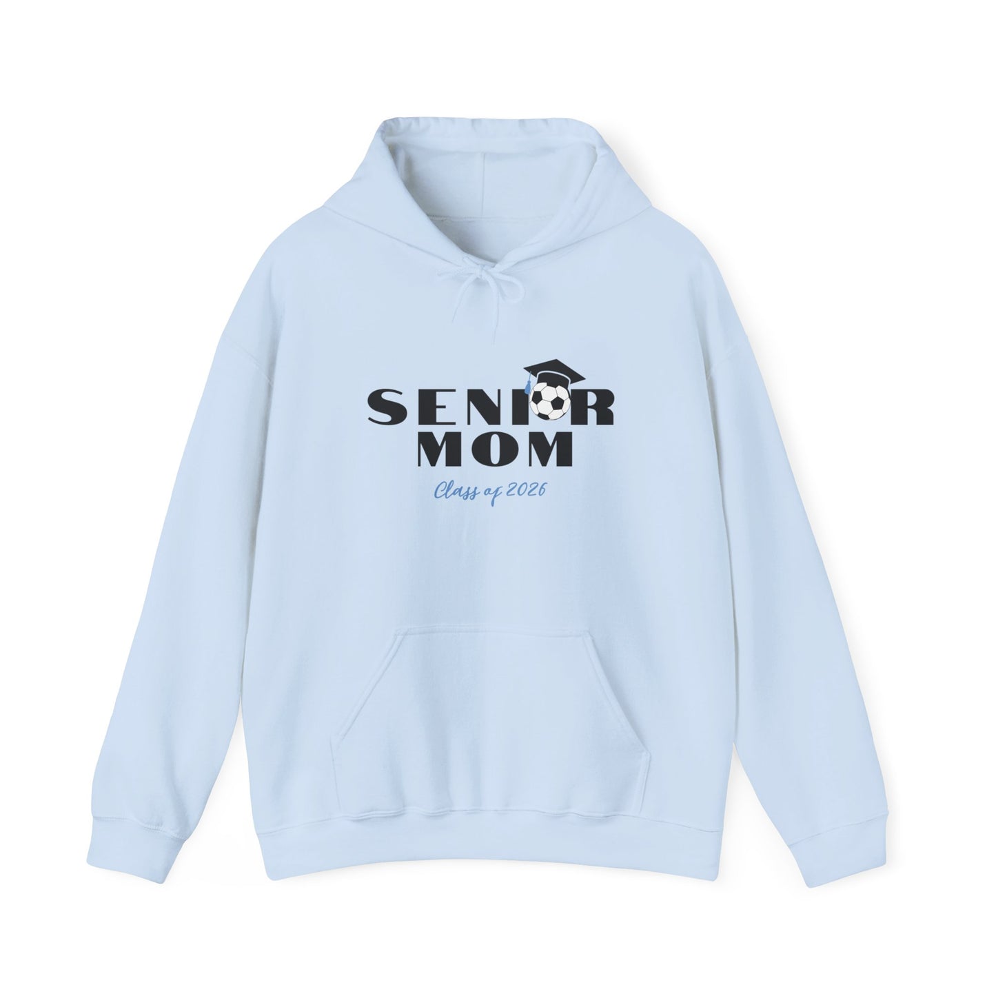 Hooded Sweatshirt - Soccer Moms Support Your Senior Soccer Player