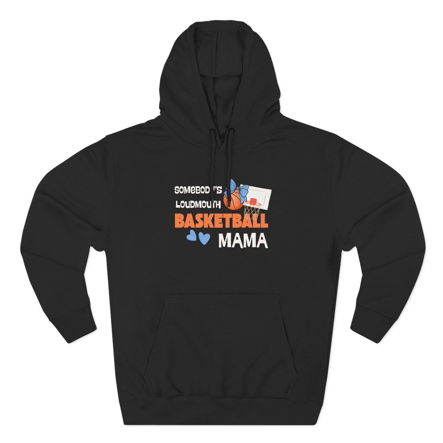 Basketball Loud Mama Hoodie