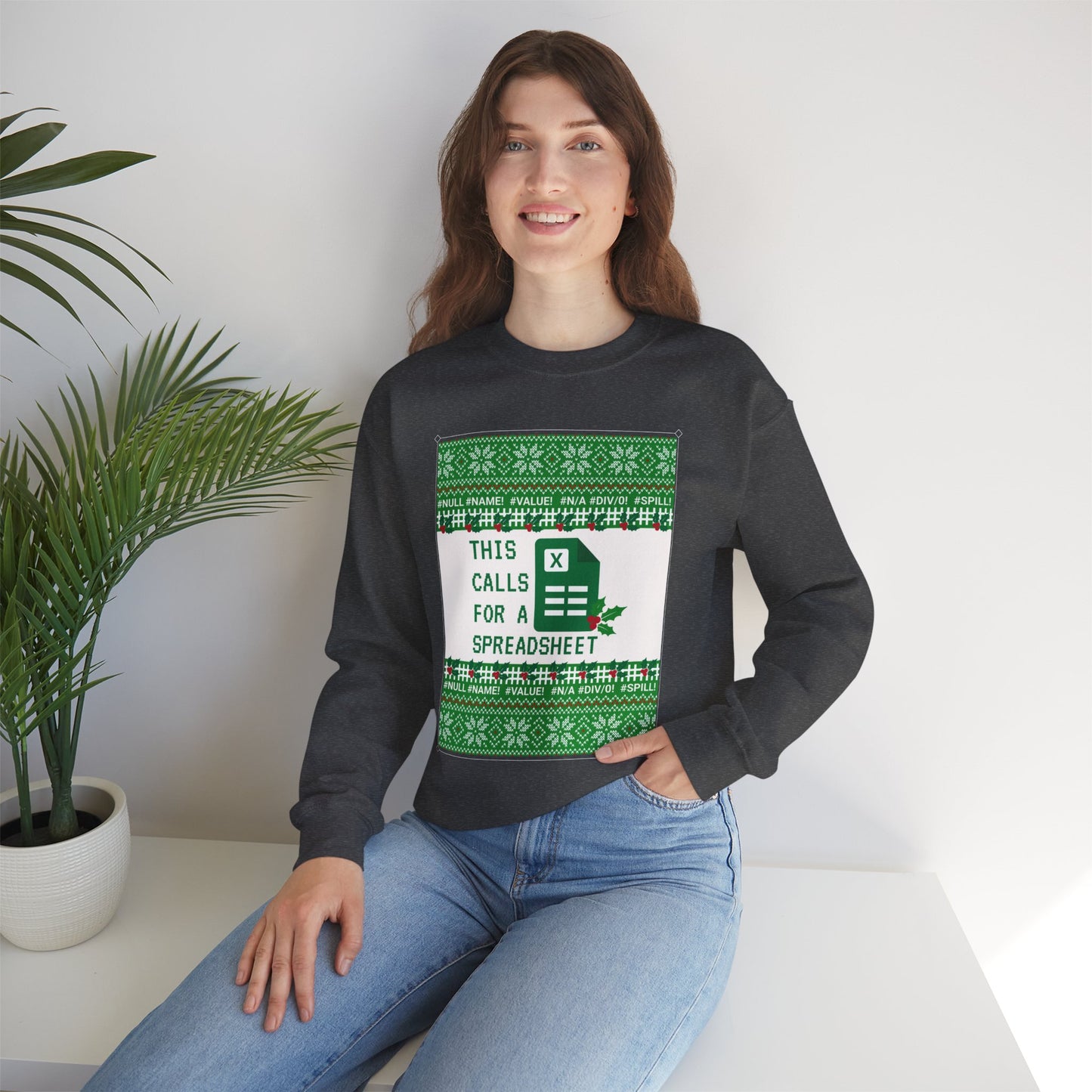 Christmas Calls for a Spreadsheet Crewneck Sweatshirt
