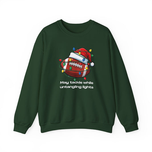 May Tackle While Untangling Lights Holiday Crewneck, Football