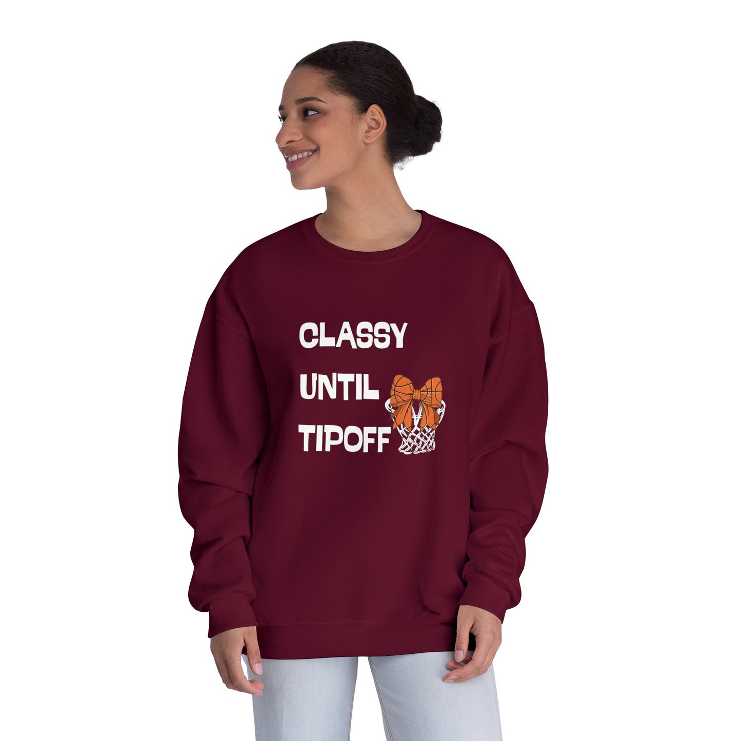 Classy Until Tipoff Sweatshirt, Unisex Crewneck Pullover, College Sports Apparel, Basketball Fan Gear, Comfy Casual Sweatshirt
