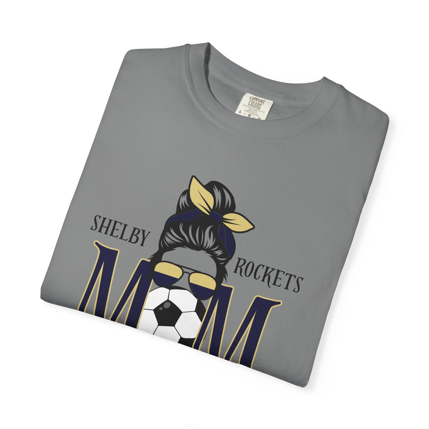 Shelby Rockets Cool Soccer Mom T-Shirt, Gift for Sports Moms, Garment-Dyed Tee