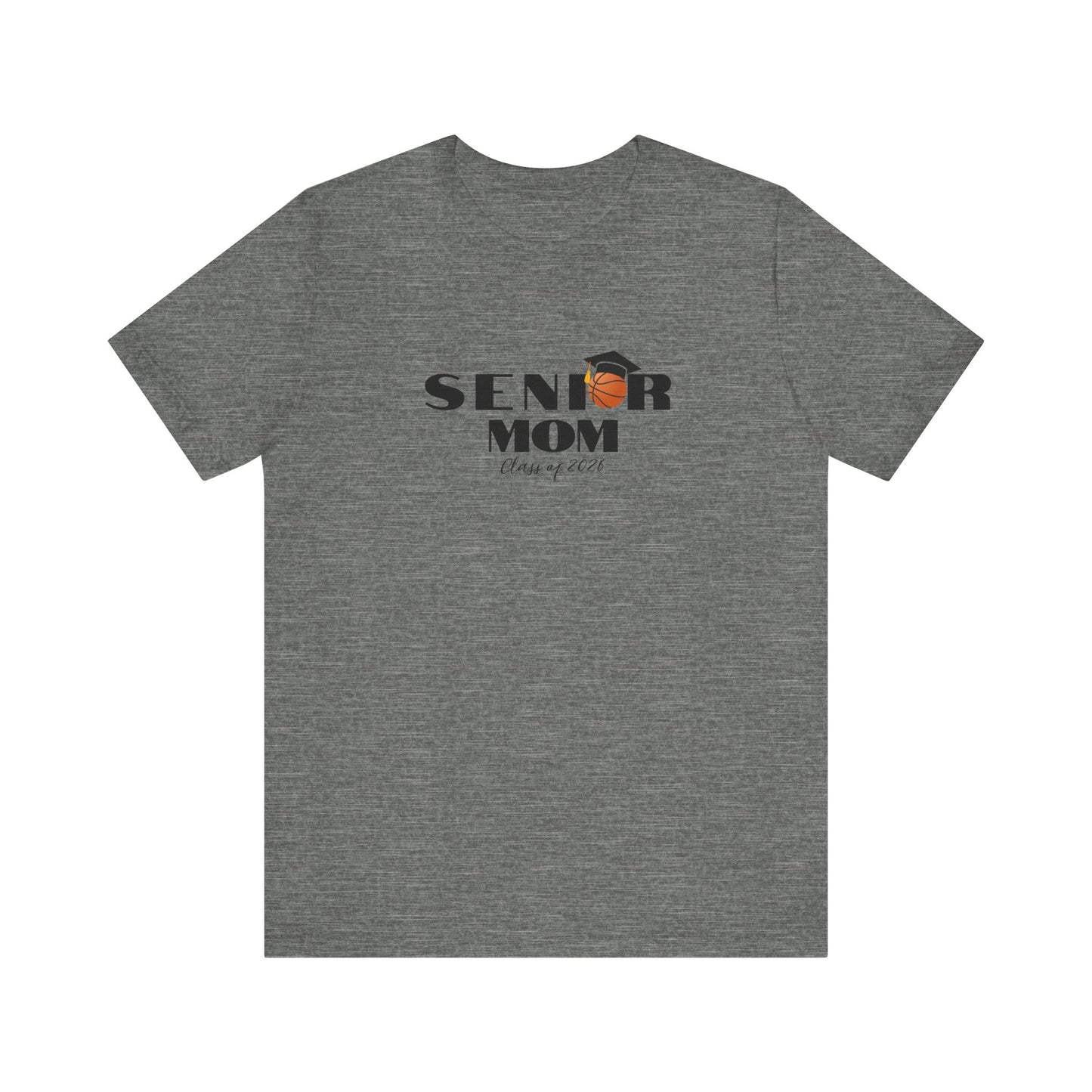 Senior Basketball Mom Tee, Graduation, Graduation T-Shirt, Class of 2026 Apparel, Celebrate Senior Year